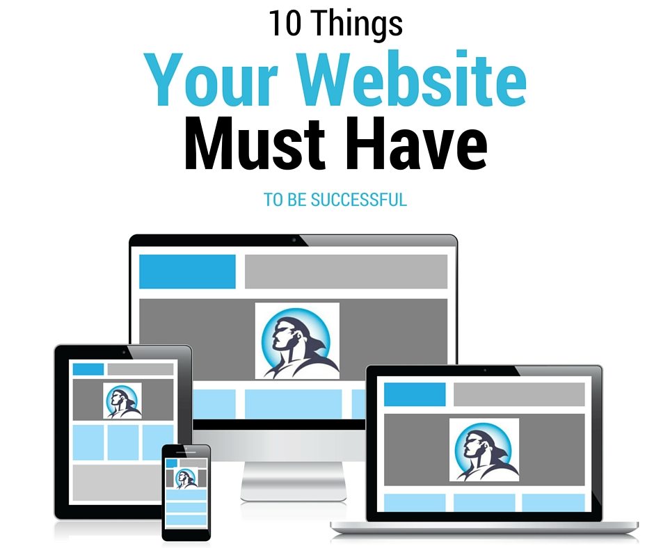10 Things Your Website Must Have to Be Successful 