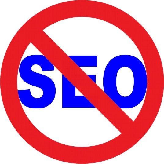When NOT to Use SEO 