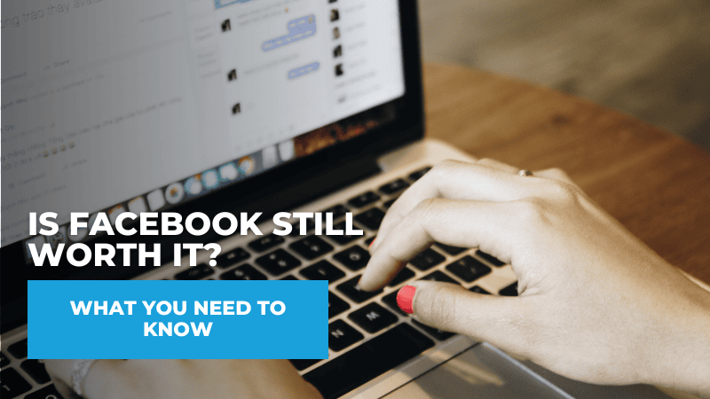 Is Facebook Still Worth It for Business? Here’s What New Jersey Companies Need to Know Is Facebook Still Worth It for Business?